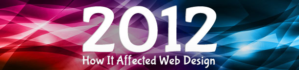 How 2012 Affected Web Design